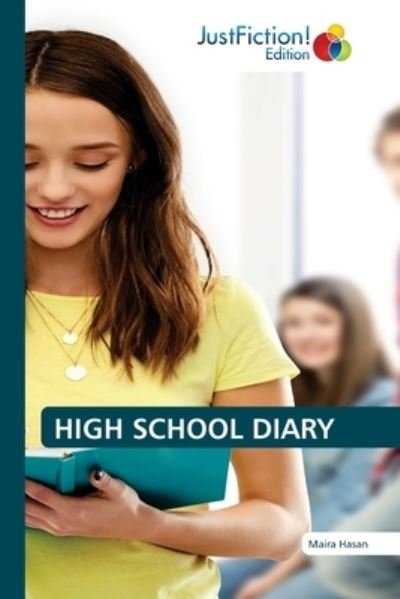 Cover for Maira Hasan · High School Diary (Pocketbok) (2021)