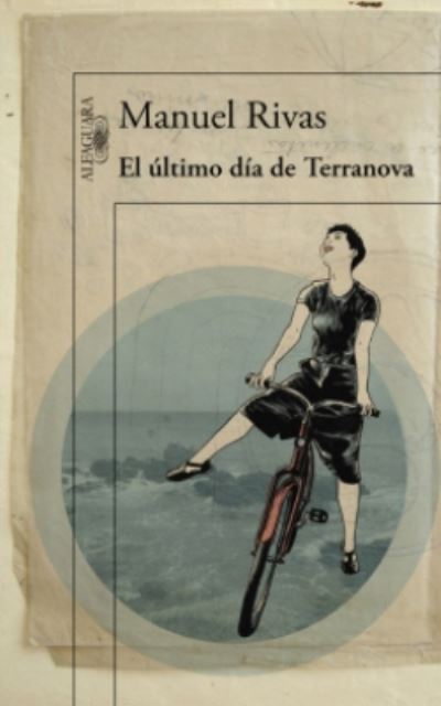 Cover for Manuel Rivas · El ultimo dia de Terranova (MERCH) (2015)