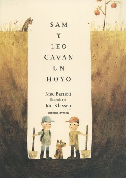 Cover for Mac Barnett · Sam Y Leo Cavan Un Hoyo- Sam &amp; Dave Dig a Hole (Hardcover Book) (2015)