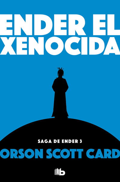 Cover for Orson Scott Card · Ender el Xenocida (Bog) (2019)