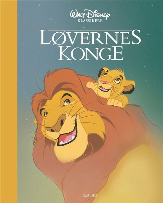 Cover for Walt Disney Studio · Walt Disney klassikere: Walt Disney Klassikere - Løvernes Konge (Bound Book) [1. Painos] (2019)