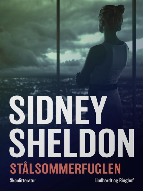 Cover for Sidney Sheldon · Stålsommerfuglen (Sewn Spine Book) [1.º edición] (2018)