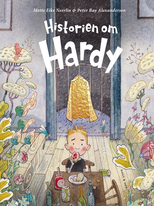 Cover for Mette Eike Neerlin · Historien om Hardy (Indbundet Bog) [1. udgave] (2017)