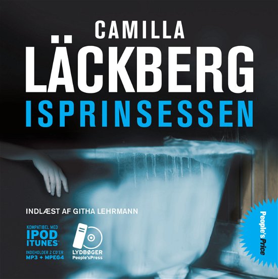 Isprinsessen LYDBOG - Camilla Läckberg - Audio Book - People´s Press - 9788770555913 - 19. januar 2009