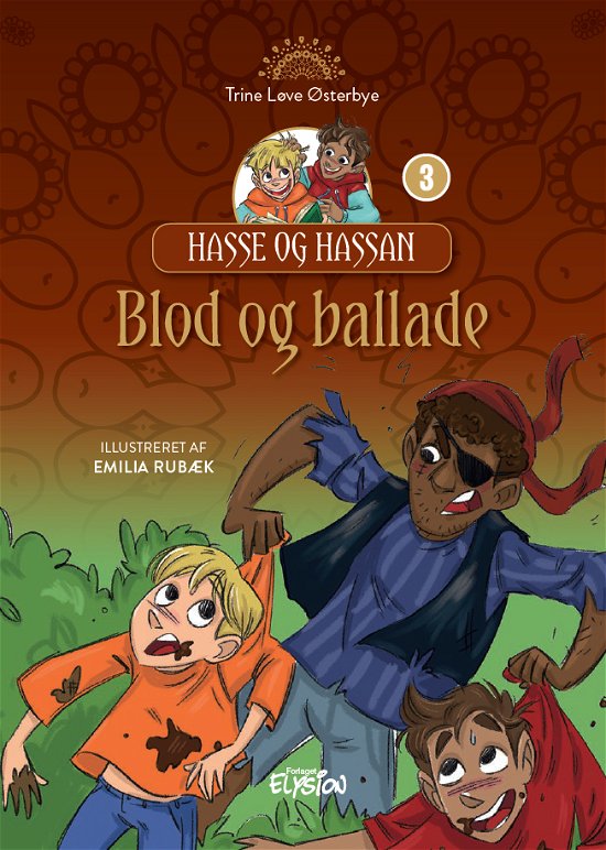 Cover for Trine Løve Østerbye · Hasse og Hassan: Blod og ballade (Hardcover Book) [1. Painos] (2021)