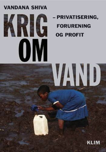 Cover for Vandana Shiva · Krig om vand (Bok) (2004)