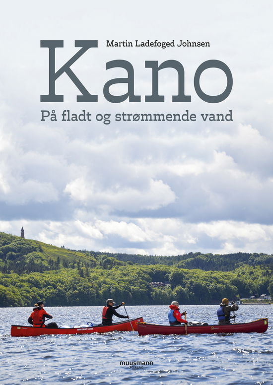 Cover for Martin Ladefoged Johnsen · Kano (Sewn Spine Book) [1st edition] (2024)