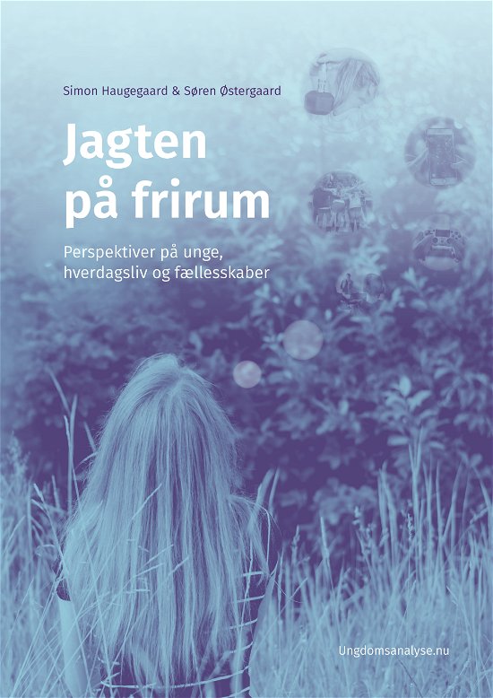 Cover for Simon Haugegaard &amp; Søren Østergaard · Jagten på frirum (Paperback Book) [1st edition] (2020)