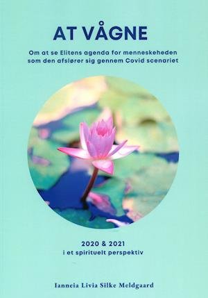 Cover for Ianneia Livia Silke Meldgaard · At vågne (Sewn Spine Book) [1. Painos] (2021)