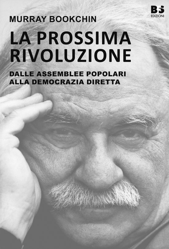 Cover for Murray Bookchin · La Prossima Rivoluzione. Dalle Assemblee Popolari Alla Democrazia Diretta (Book)