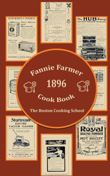 Cover for Fannie Merritt Farmer · Fannie Farmer 1896 Cook Book (Hardcover Book) (2020)