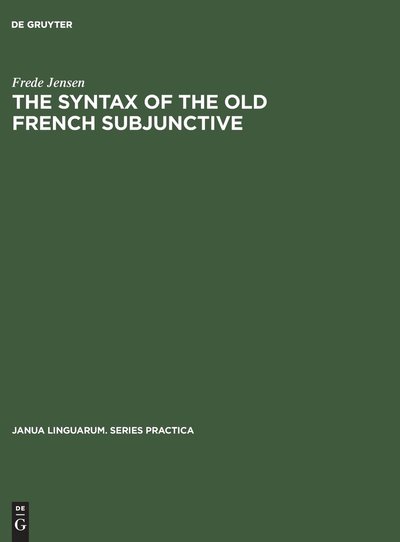 Cover for Jensen · The Syntax of the Old French Sub (Book) (1974)