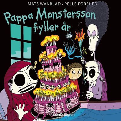 Cover for Mats Wänblad · Pappa Monstersson fyller år (Książka audio (MP3)) (2020)