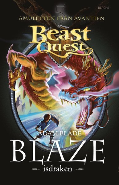 Cover for Adam Blade · Beast Quest Amuletten från Avantien: Blaze - isdraken (Indbundet Bog) (2013)