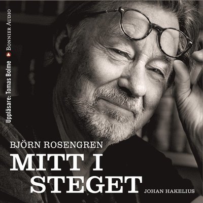 Cover for Johan Hakelius · Mitt i steget (Audiobook (MP3)) (2016)