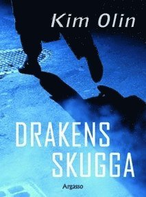 Cover for Kim Olin · Drakens skugga (Paperback Book) (2010)