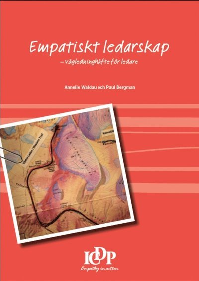 Annelie Waldau · Empatiskt ledarskap : vägledninghäfte för ledare (Bog) (2017)