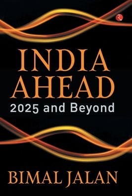 Cover for Bimal Jalan · India Ahead: 2025 and Beyond (Gebundenes Buch) (2018)