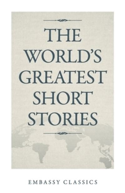 Cover for Embassy Books · The World's Greatest Short Stories (Paperback Bog) (2018)