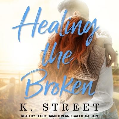 Cover for K Street · Healing the Broken (CD) (2019)