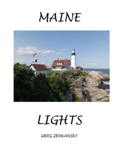 Cover for Greg Zemlansky · Maine Lights (Pocketbok) (2021)