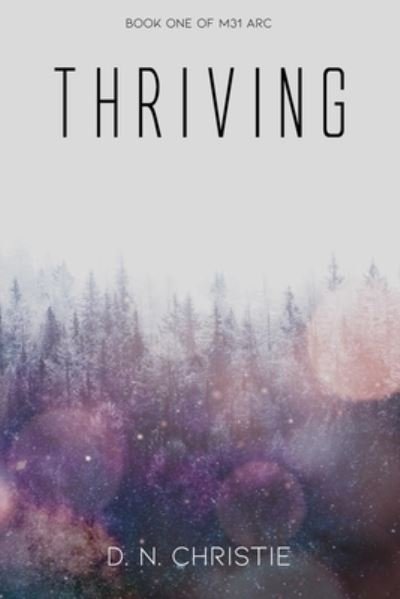 Cover for D N Christie · Thriving - The Thriving (Paperback Book) (2021)