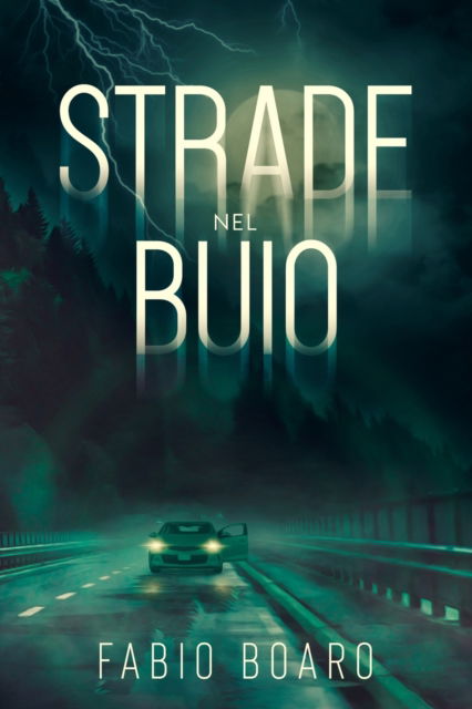 Cover for Fabio Boaro · Strade nel Buio (Paperback Book) (2021)