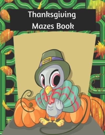 Cover for Anaum Yamagata · Thanksgiving Mazes Book (Paperback Book) (2020)