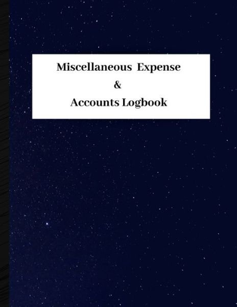 Miscellaneous Expense and Accounts Logbook - 8414 Midas Print - Boeken - Independently Published - 9798607991913 - 2 februari 2020