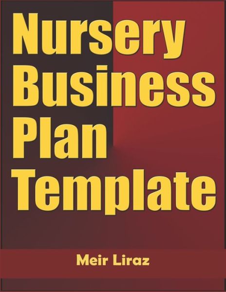 Cover for Meir Liraz · Nursery Business Plan Template (Paperback Book) (2020)