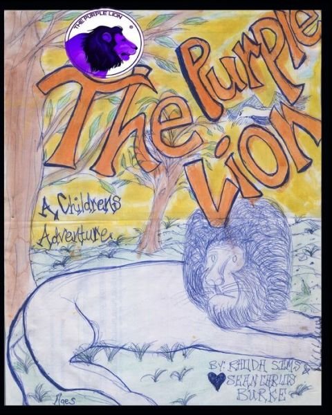 Cover for Rhoda Lynn Sims · The Purple Lion 1 (Pocketbok) (2021)