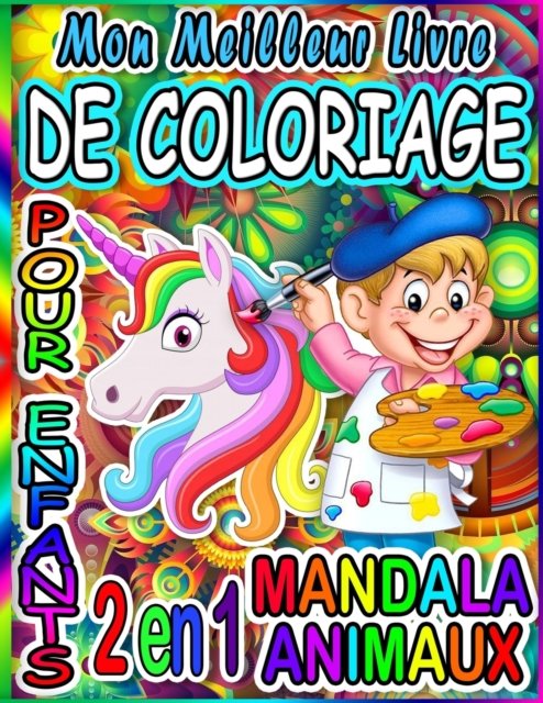 Cover for Musago Agougil · Mon meilleur livre de coloriage pour enfants: Mandala Animaux - (Nouvelle edition) 40+ dessins! Adorables pages de coloriage Animaux et Mandala pour les enfants de 4 ans et plus. (Taschenbuch) (2020)