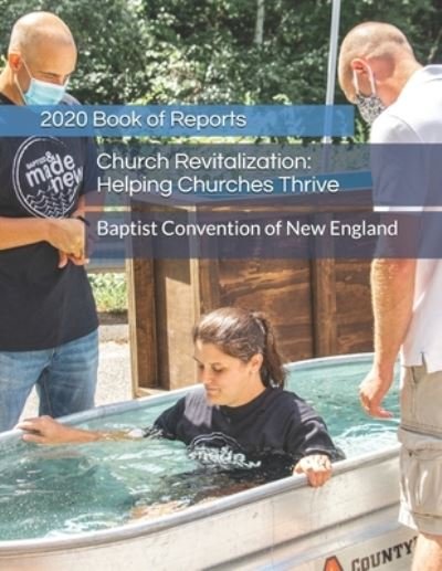 Cover for Bcne Staff · Church Revitalization - Helping Churches Thrive (Paperback Bog) (2020)