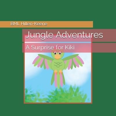 Cover for Bml Hillen-Keene · Jungle Adventures (Paperback Bog) (2020)