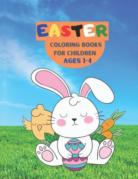 Cover for Julian Rose · Easter Coloring Book for children age 1-4 (Paperback Book) (2021)