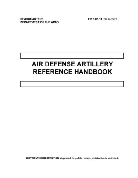 Cover for U S Army · FM 3-01.11 Air Defense Artillery Reference Handbook (Paperback Book) (2021)