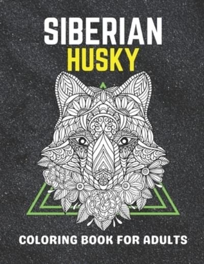Cover for Kdprahat Printing House · Siberian husky coloring book for adults (Pocketbok) (2021)