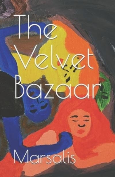 Cover for Marsalis · The Velvet Bazaar (Paperback Book) (2021)