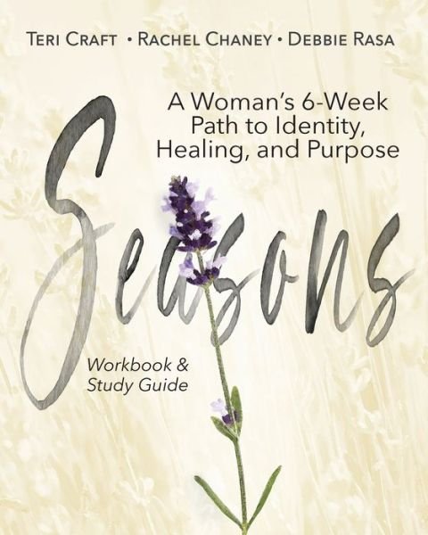 Cover for Teri Craft · Seasons: A Woman's 6-Week Path to Identity, Healing, and Purpose (Paperback Bog) (2022)