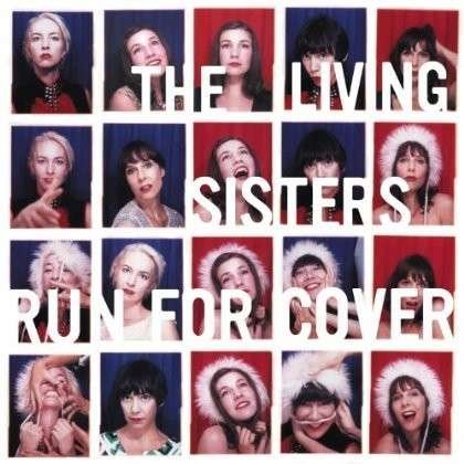 Cover for The Living Sisters · Run for Cover (10&quot;) (2012)