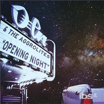 Opening Night - Dela & the Aggrolites - Música - REGGAE - 0020286224914 - 3 de novembro de 2017