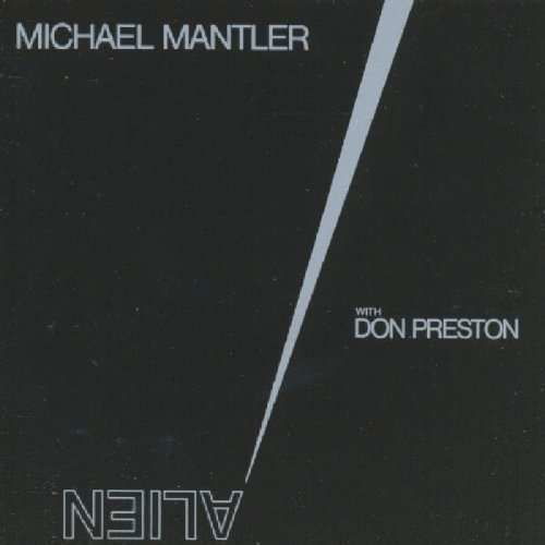 Alien - Mantler Michael - Música - SUN - 0042282763914 - 1 de noviembre de 1985