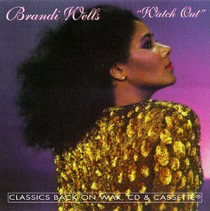 Cover for Brandi Wells · Watch Out (LP) (1990)