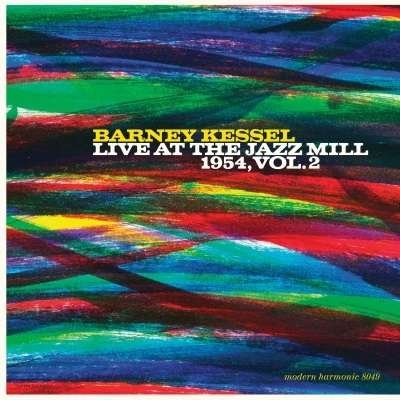 Cover for Barney Kessel · Live At The Jazz Mill 1954, Vol. 2 (BLUE VINYL) (LP) (2018)