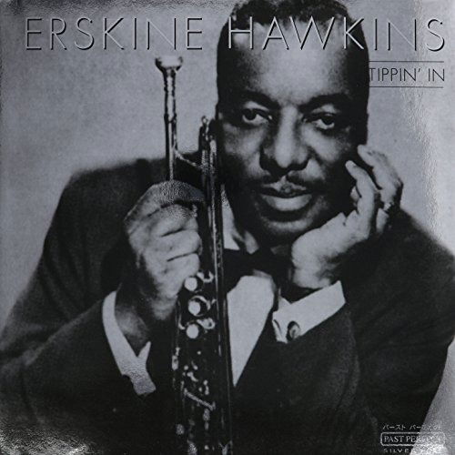 Tippin' in - Erskine Hawkins - Música - Jdc Records - 0093652254914 - 1 de setembro de 2015