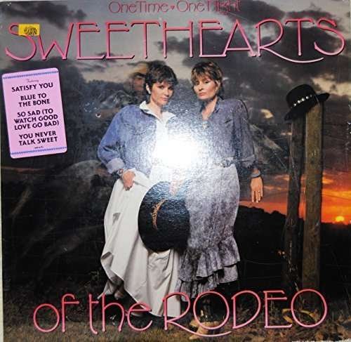 Cover for Sweethearts of the Rodeo · One Time One Night (LP) (2012)