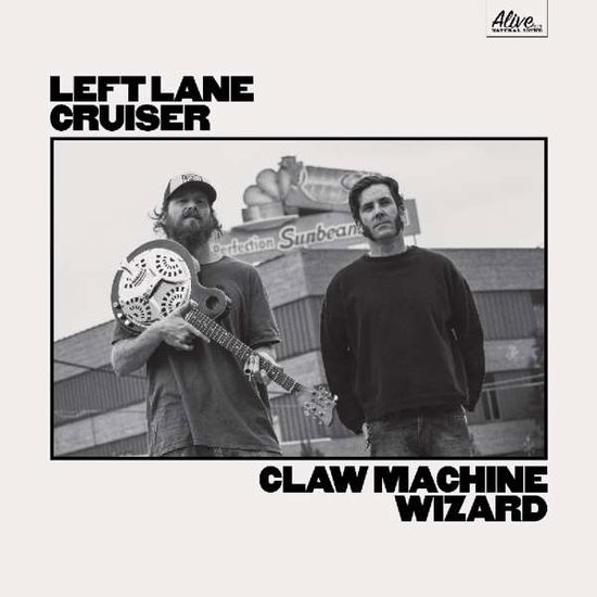 Cover for Left Lane Cruiser · Claw Machine Wizard (LP) (2017)