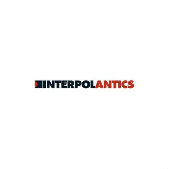 Antics - Interpol - Music - MATADOR - 0191401165914 - December 11, 2020