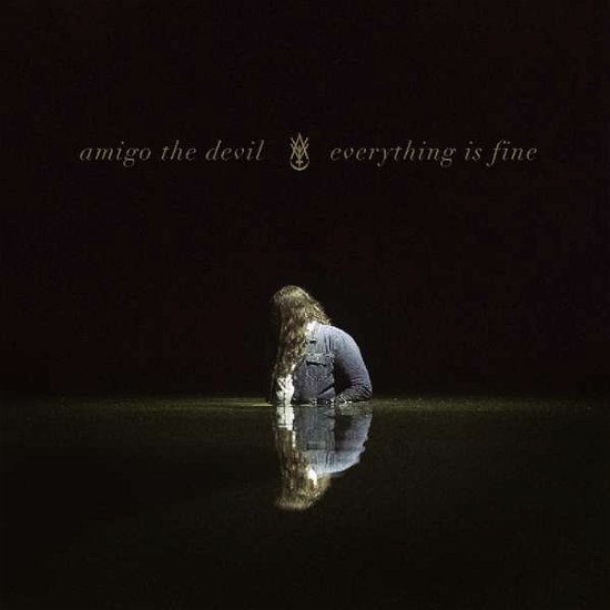 Cover for Amigo The Devil · Everything Is Fine (CD) (2019)