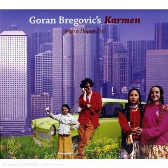 Cover for Goran Bregovic · Karmen: with a Happy End (CD) (2007)